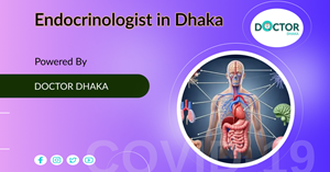 Endocrinologist in Dhaka